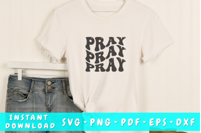 Pray pray pray wavy SVG&2C; Groovy letters SVG&2C; Christian quote SVG&2C; PNG