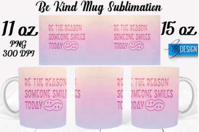 Be Kind Mug Sublimation | Coffee 11 Oz | 15 Oz Mug Sublimation