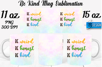 Be Kind Mug Sublimation | Coffee 11 Oz | 15 Oz Mug Sublimation