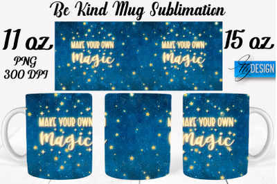 Be Kind Mug Sublimation | Coffee 11 Oz | 15 Oz Mug Sublimation