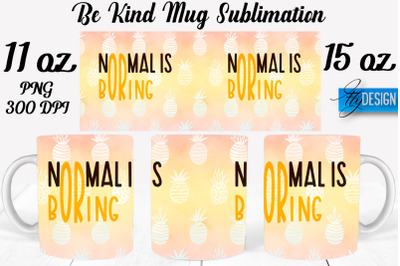 Be Kind Mug Sublimation | Coffee 11 Oz | 15 Oz Mug Sublimation