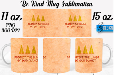 Be Kind Mug Sublimation | Coffee 11 Oz | 15 Oz Mug Sublimation