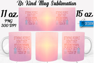 Be Kind Mug Sublimation | Coffee 11 Oz | 15 Oz Mug Sublimation