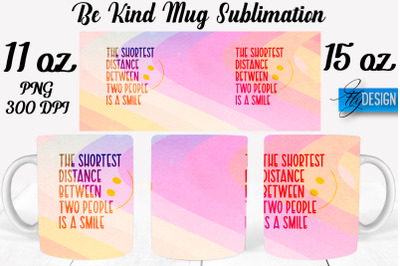 Be Kind Mug Sublimation | Coffee 11 Oz | 15 Oz Mug Sublimation