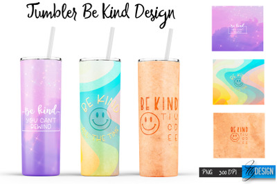Be Kind Tumbler | Kind Design | Happy 20 Oz Tumbler| Tumbler Wrap
