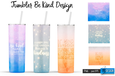 Be Kind Tumbler | Kind Design | Happy 20 Oz Tumbler| Tumbler Wrap