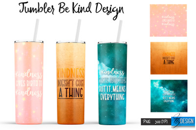 Be Kind Tumbler | Kind Design | Happy 20 Oz Tumbler| Tumbler Wrap