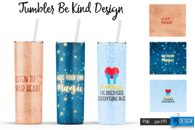 Be Kind Tumbler | Kind Design | Happy 20 Oz Tumbler| Tumbler Wrap