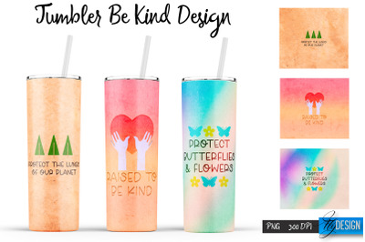 Be Kind Tumbler | Kind Design | Happy 20 Oz Tumbler| Tumbler Wrap