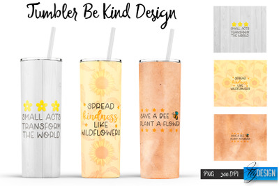 Be Kind Tumbler | Kind Design | Happy 20 Oz Tumbler| Tumbler Wrap
