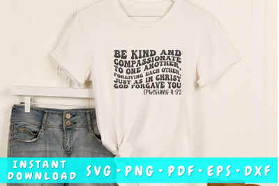 Be kind and compassionate to one another&2C; forgiving each other SVG