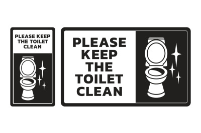 Please keep toilet clean sign. Restroom cleaning reminder label, shiny