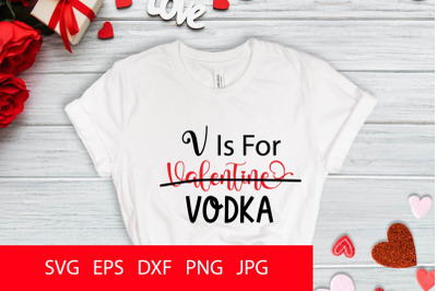 V Is For Vodka SVG PNG