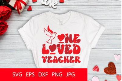 One Loved Teacher PNG SVG