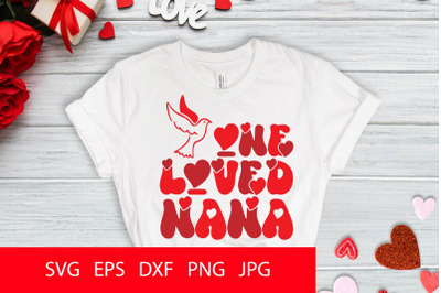 One Loved Nana PNG SVG