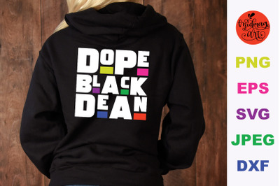 Dope black dean svg, melanin cut file