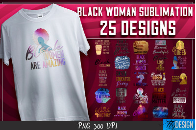 Black Woman Quotes Sublimation | T-Shirt Design | Black Woman v.1