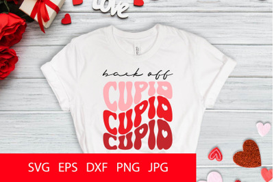 Back Off Cupid SVG PNG