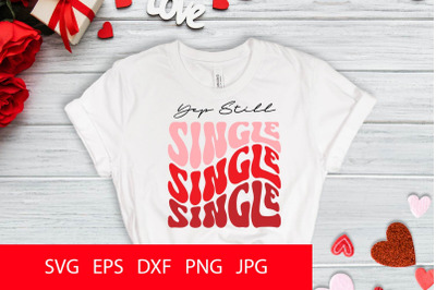 Yep Still Single SVG PNG
