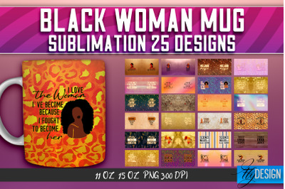 Black Woman Mug Sublimation | Coffee 11 Oz | 15 Oz Mug Sublimation v.2