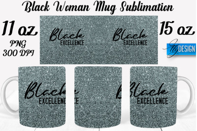 Black Woman Mug Sublimation | Coffee 11 Oz | 15 Oz Mug Sublimation