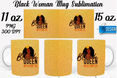 Black Woman Mug Sublimation | Coffee 11 Oz | 15 Oz Mug Sublimation