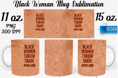 Black Woman Mug Sublimation | Coffee 11 Oz | 15 Oz Mug Sublimation