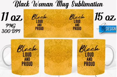 Black Woman Mug Sublimation | Coffee 11 Oz | 15 Oz Mug Sublimation