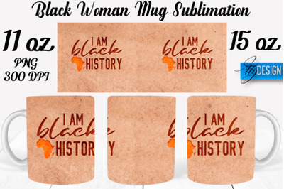 Black Woman Mug Sublimation | Coffee 11 Oz | 15 Oz Mug Sublimation