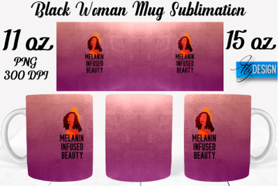 Black Woman Mug Sublimation | Coffee 11 Oz | 15 Oz Mug Sublimation