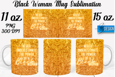 Black Woman Mug Sublimation | Coffee 11 Oz | 15 Oz Mug Sublimation