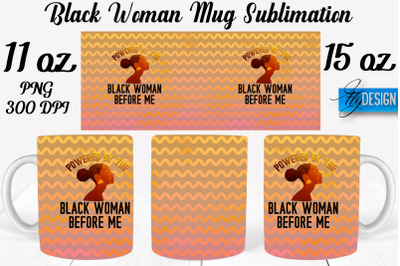 Black Woman Mug Sublimation | Coffee 11 Oz | 15 Oz Mug Sublimation