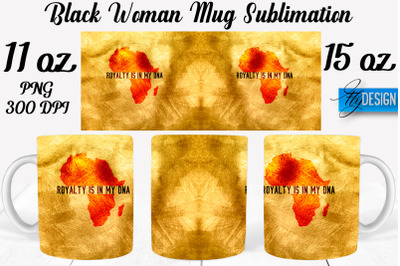 Black Woman Mug Sublimation | Coffee 11 Oz | 15 Oz Mug Sublimation