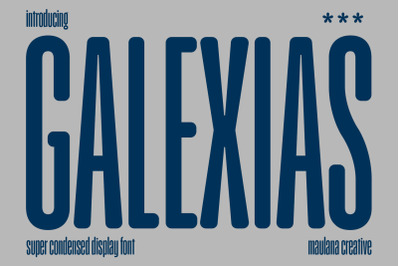 Galexias Condensed Display Font