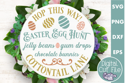 Hop This Way Easter Egg Hunt | Round Easter Svg | Door Sign