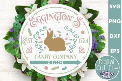 Eggingtons Candy Co| Round Easter Svg | Door Hanger Svg