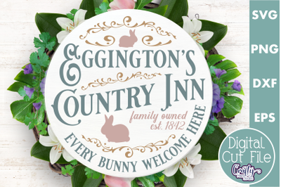 Eggingtons Country Inn | Round Easter Svg | Door Hanger Svg
