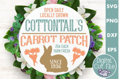 Cottontails Carrot Patch | Round Easter Svg | Door Hanger