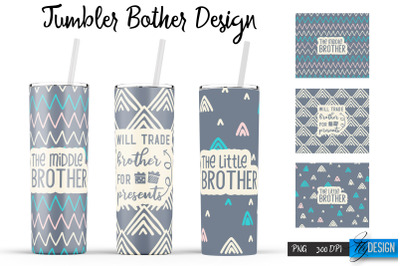 Brother Tumblers | Brother Quotes Sublimation | PNG 20 Oz Tumbler