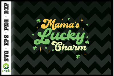 Mama&#039;s Lucky Charm St Patrick