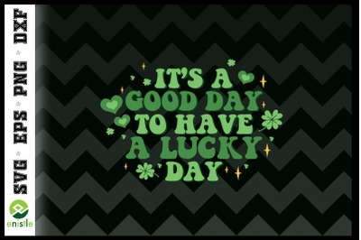 It&#039;s a Good Day to Have a Lucky Day