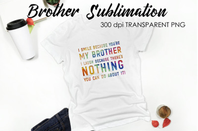 Brother Quotes Sublimation | T-Shirt Design | Family Sublimation