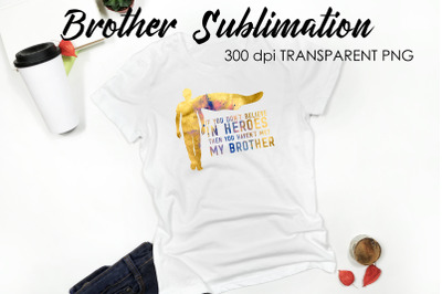 Brother Quotes Sublimation | T-Shirt Design | Family Sublimation