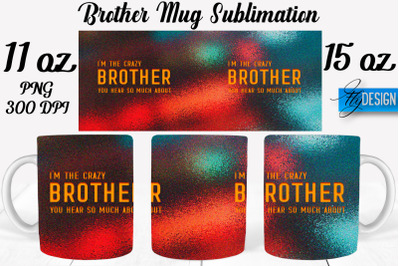 Brother Mug Sublimation | Coffee 11 Oz | 15 Oz Mug Sublimation