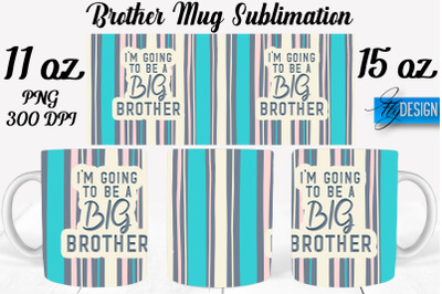 Brother Mug Sublimation | Coffee 11 Oz | 15 Oz Mug Sublimation