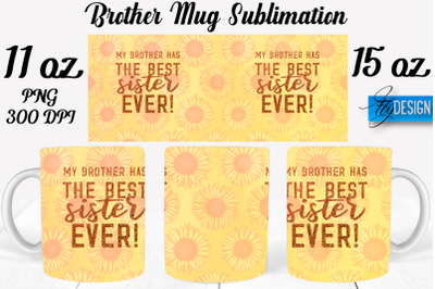 Brother Mug Sublimation | Coffee 11 Oz | 15 Oz Mug Sublimation