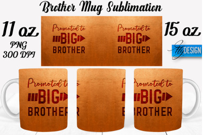 Brother Mug Sublimation | Coffee 11 Oz | 15 Oz Mug Sublimation