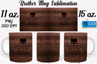 Brother Mug Sublimation | Coffee 11 Oz | 15 Oz Mug Sublimation