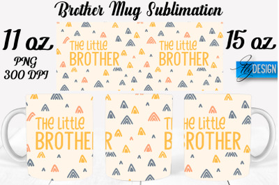 Brother Mug Sublimation | Coffee 11 Oz | 15 Oz Mug Sublimation