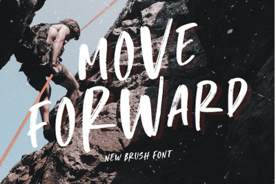 Move Forward - New Brush Font